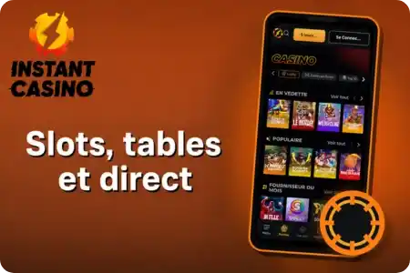 Catalogue de 1 700 jeux, slots et casino en direct sur Instant Casino